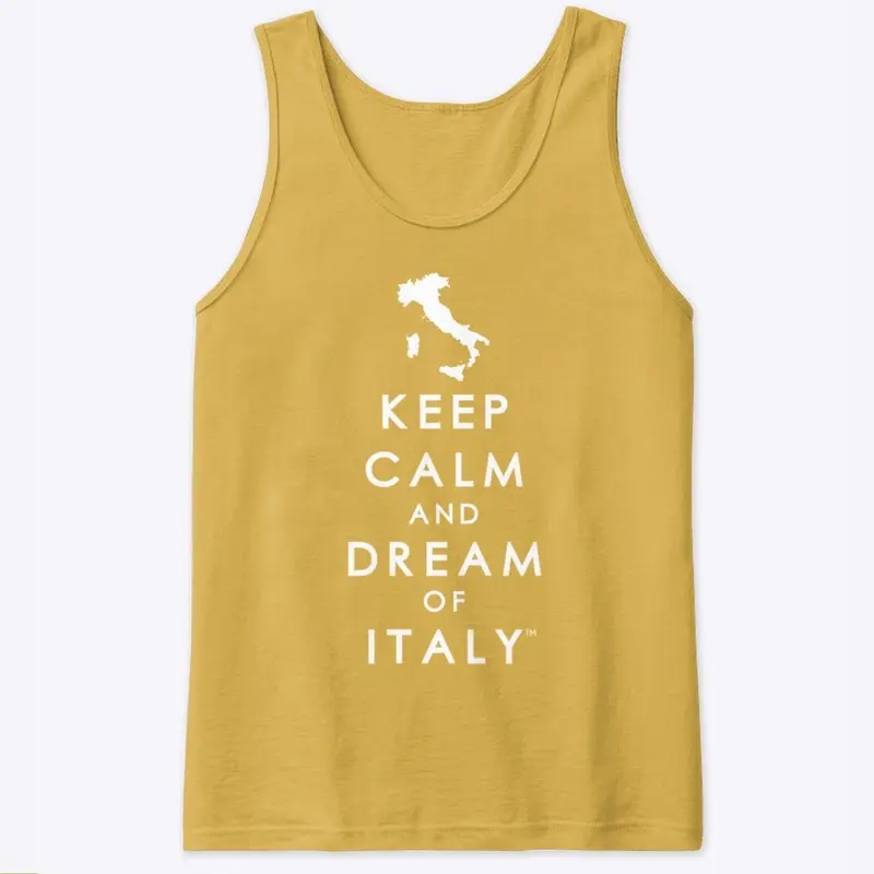 Keep Calm and Dream of Italy Tank Top